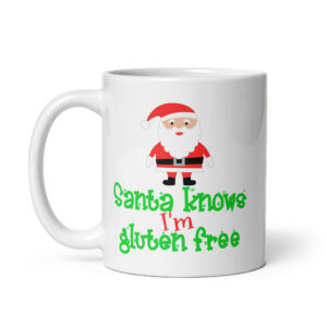 CHRISTMAS-2024-Santa-Knows-Im-Gluten-Free-MUG-handle-on-left