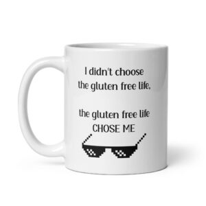 MUGS-2024-I-Didnt-Choose-The-Gluten-Free-Life-handle-on-left