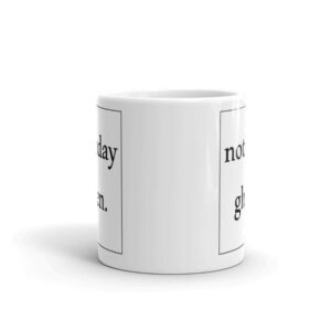 MUGS-2024-Not-today-gluten-square-MUG-no-handle