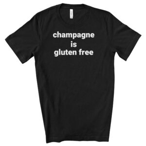SHIRTS-2024-Champagne-is-Gluten-Free-Shirt-BLACK-2-Bella-3001-Mens