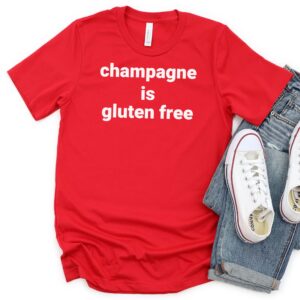 SHIRTS-2024-Champagne-is-Gluten-Free-Shirt-RED-1-Bella-3001-Mens