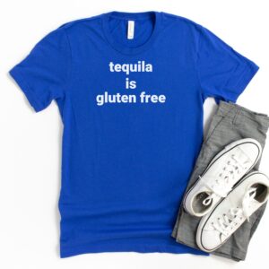 SHIRTS-2024-Tequila-is-Gluten-Free-Shirt-BLUE-1-Bella-3001-Mens