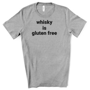 SHIRTS-2024-Whisky-is-Gluten-Free-Shirt-LIGHT-GREY-A-Heather-2-Bella-3001-Mens