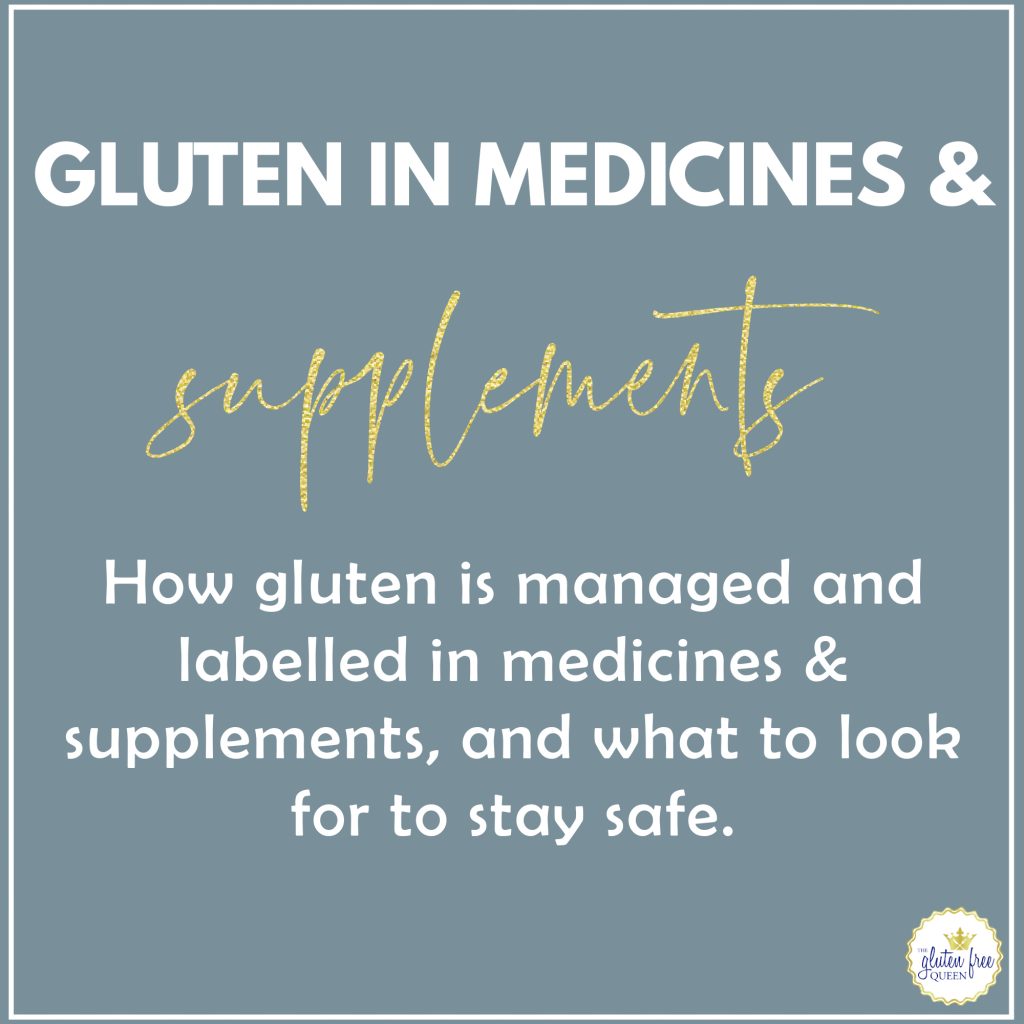 Gluten in Medicines and Supplements